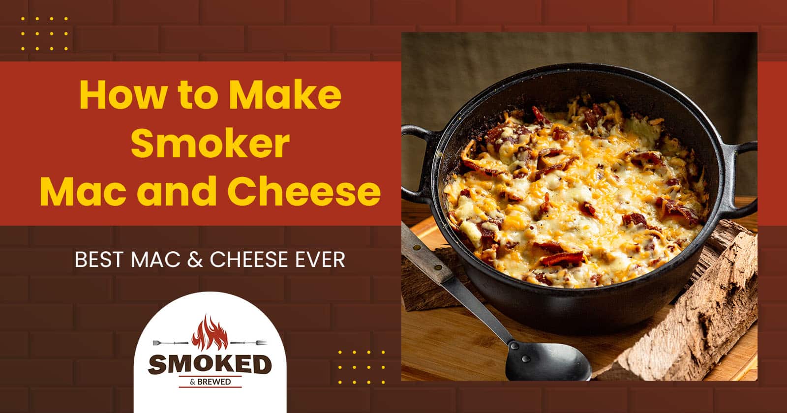 How to Make Smoker Mac and Cheese [BEST MAC & CHEESE EVER]