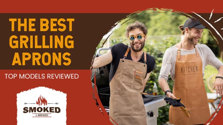 The Best Grilling Aprons [TOP MODELS REVIEWED]