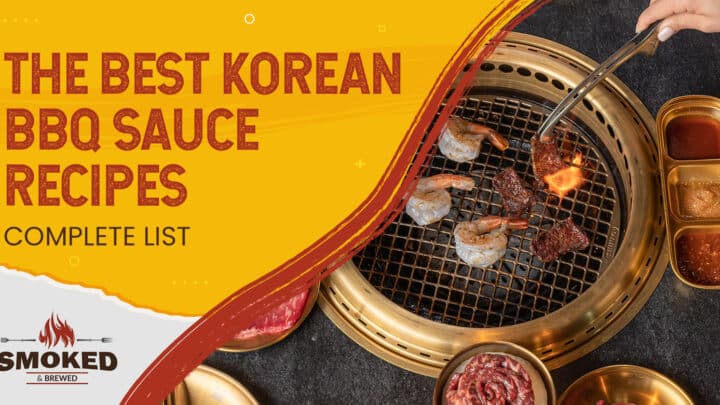 The Best Korean BBQ Sauce Recipes [COMPLETE LIST]