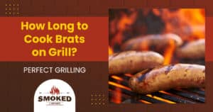 how long to cook brats on grill