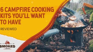 6 Campfire Cooking Kits You’ll Want to Have [REVIEWED]