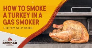 how to smoke a turkey in a propane smoker