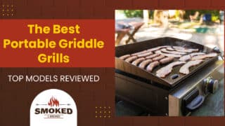 The Best Portable Griddle Grills [TOP MODELS REVIEWED]