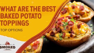 What Are The Best Baked Potato Toppings [TOP 10 OPTIONS]