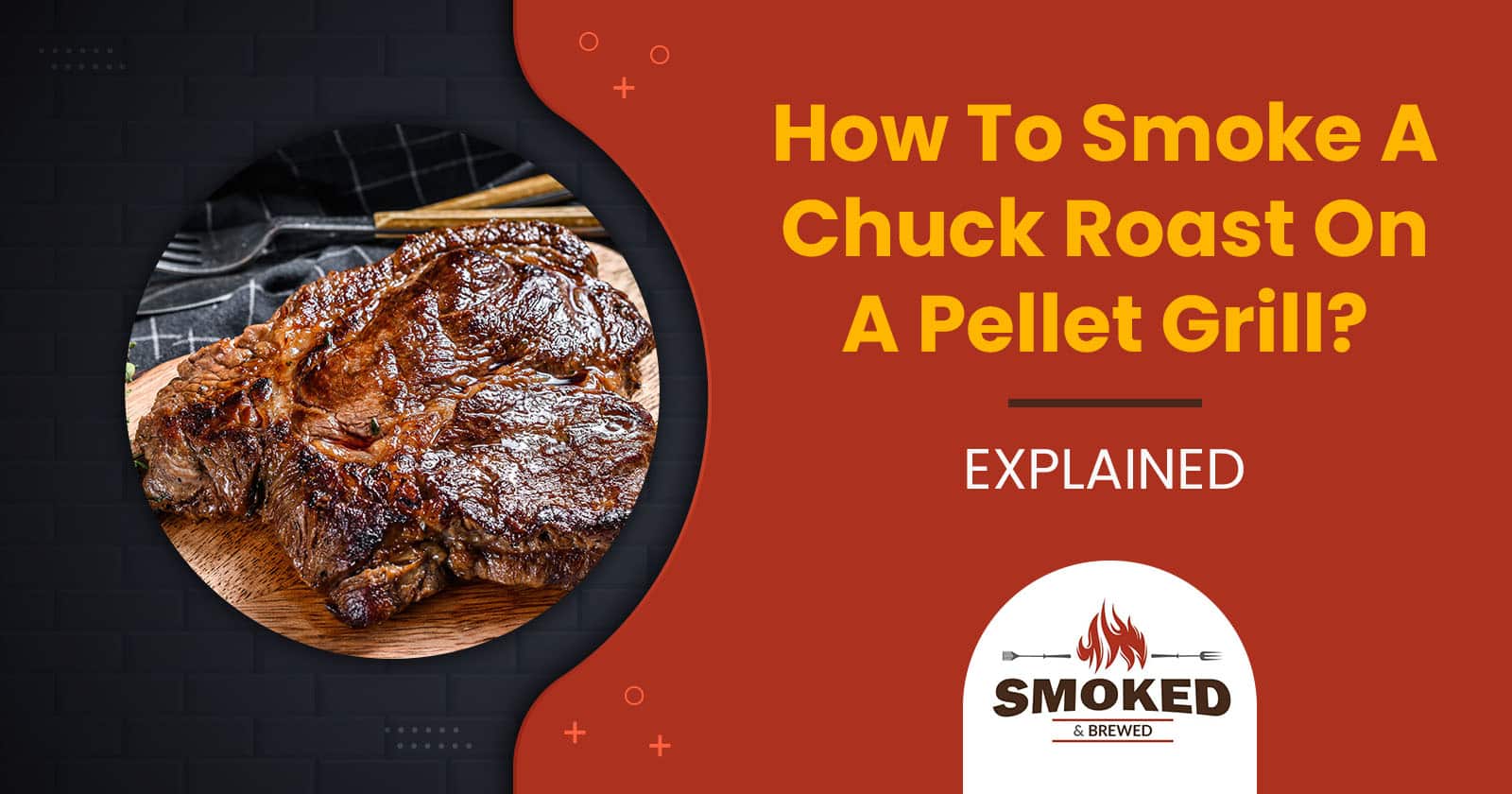 chuck roast on pellet grill