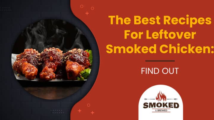 leftover-smoked-chicken-recipes-smoked-chicken-recipes-chicken