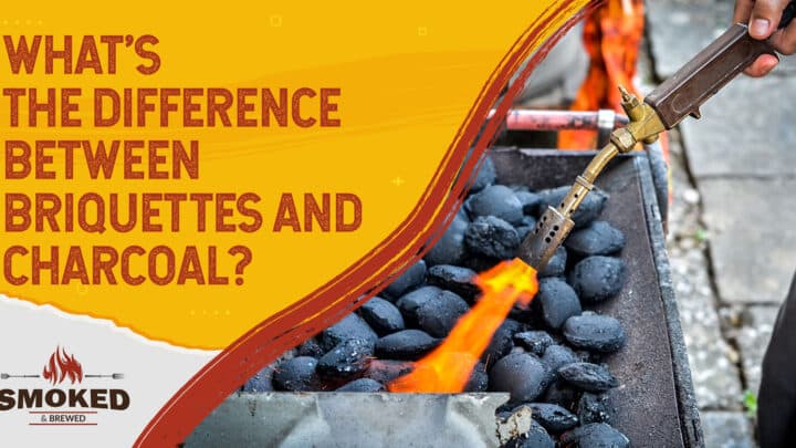 What’s The Difference Between Briquettes And Charcoal?