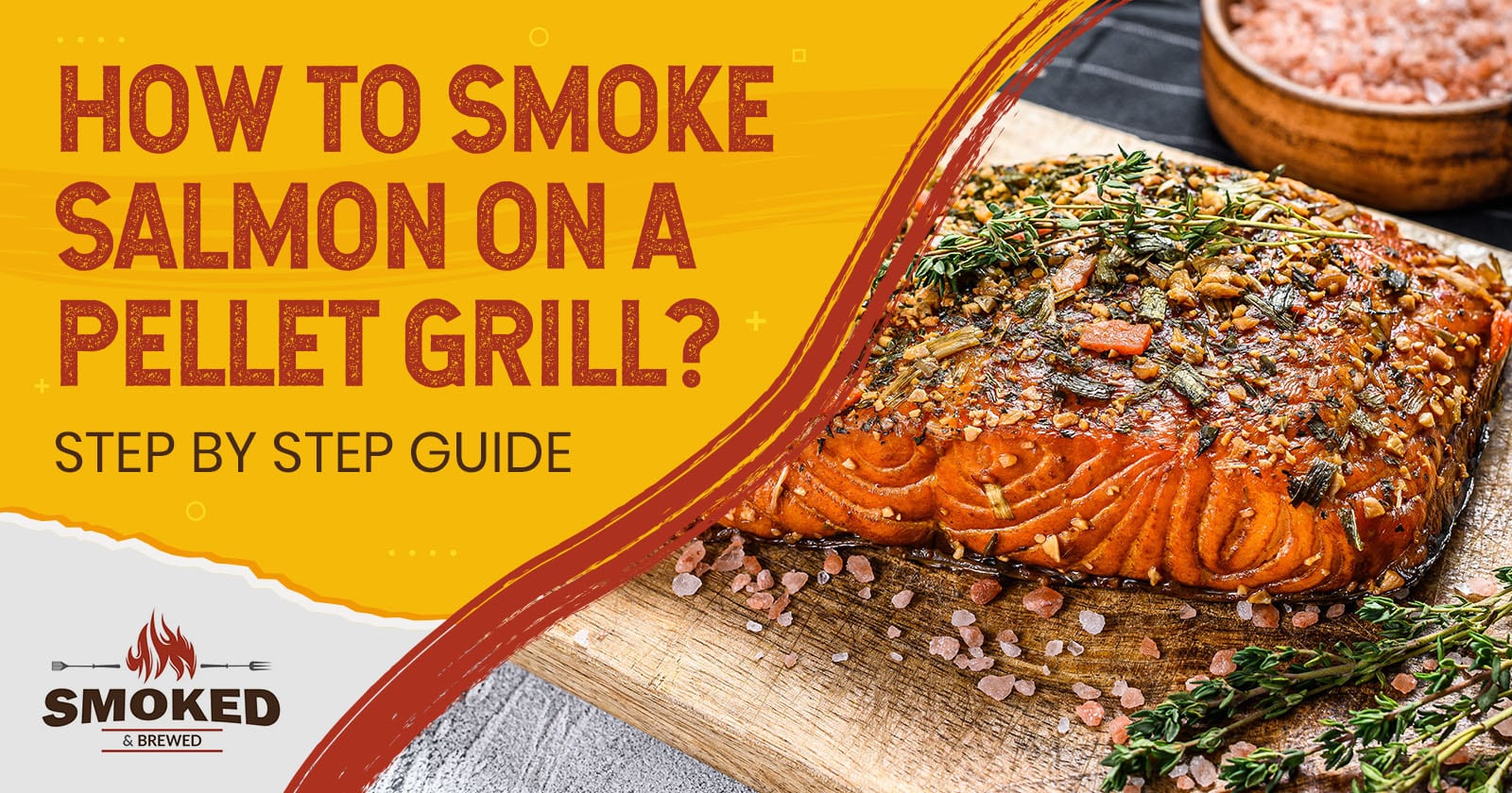 How To Smoke Salmon On A Pellet Grill? [STEP BY STEP GUIDE]