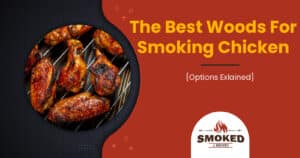 woods for smoking chicken