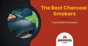 best charcoal smokers