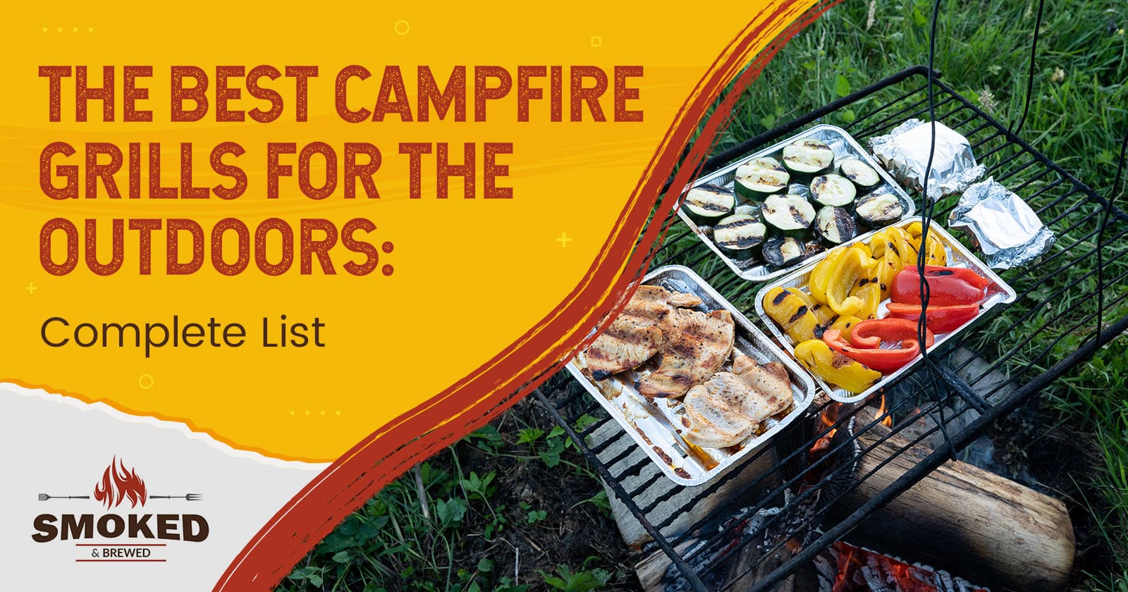 The Best Campfire Grills For The Outdoors List]