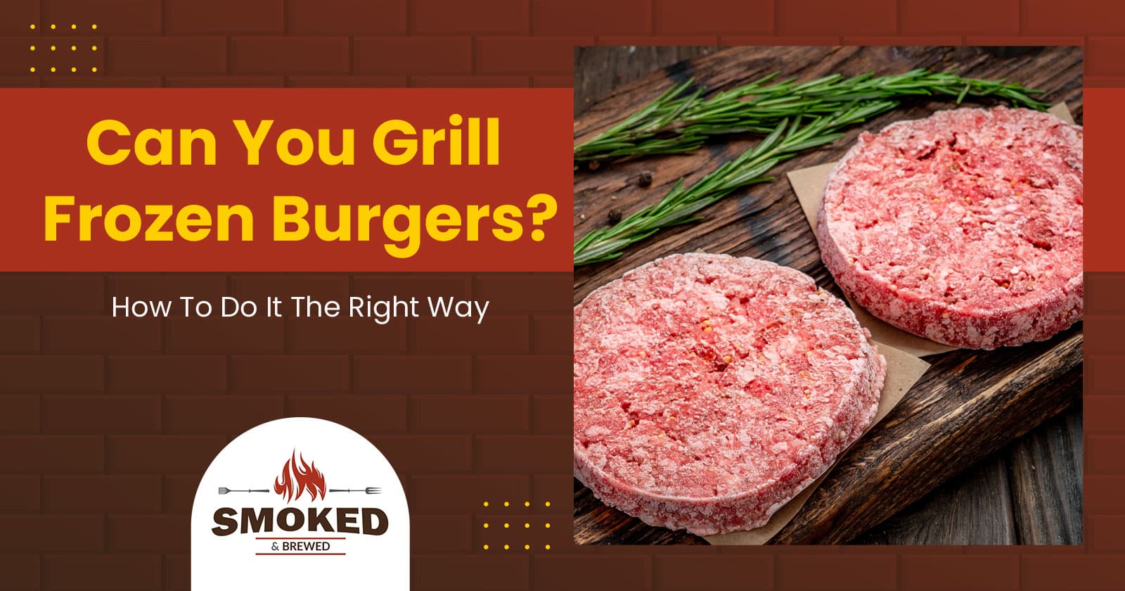 can you grill frozen burgers