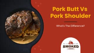 Pork Butt Vs. Pork Shoulder: What&#8217;s The Difference?