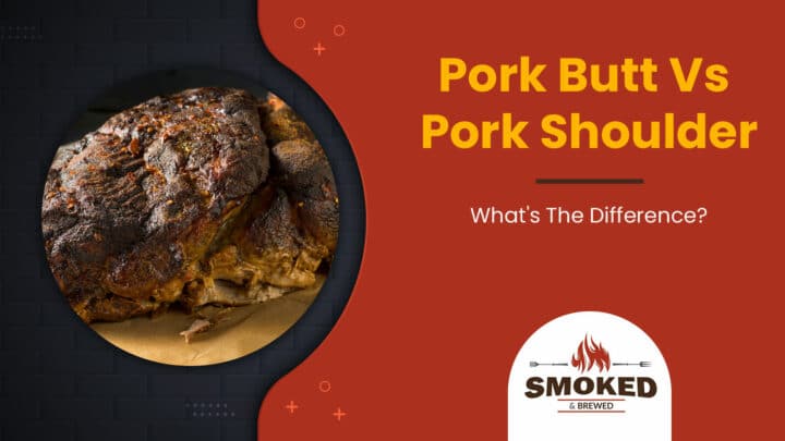 Pork Butt Vs. Pork Shoulder: What’s The Difference?